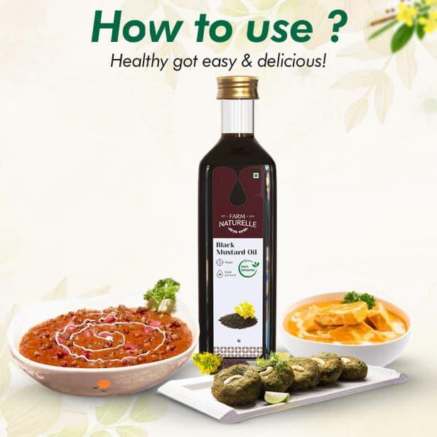 Organic Cold Pressed Black Mustard Oil for Cooking | Good for heart health | Pure Oil For Roasting, Frying, Baking All type of Cuisines - Farm Naturelle